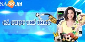 Thể Thao Sa88 – Thiên Đường Cá Cược Đổi Thưởng Cực Cao 