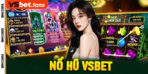 Nổ hũ VSbet