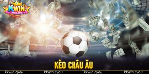 kèo châu Âu